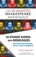 The 30-minute Shakespeare anthology : based on the plays of William Shakespeare /