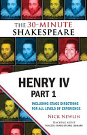 The first part of Henry the Fourth : with the life and death of Henry /