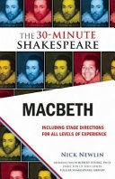 The tragedie of Macbeth : the 30-minute Shakespeare /