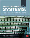 Metal building systems : design and specifications /