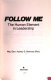 Follow me : the human element in leadership /