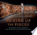 Picking up the pieces : residential school memories and the making of the Witness Blanket /