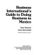 Business International's guide to doing business in Mexico /