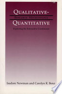 Qualitative-quantitative research methodology : exploring the interactive continuum /