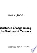 The ecological basis for subsistence change among the Sandawe of Tanzania /