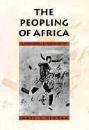 The peopling of Africa : a geographic interpretation /