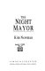 The night mayor /