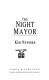 The night mayor /