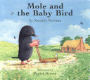 Mole and the baby bird /