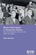 Black nationalism in American history : from the nineteenth century to the Million Man March /