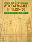 Design and construction of wood-framed buildings /