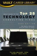 Vault guide to the top 25 technology consulting firms /