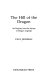 The hill of the dragon : an enquiry into the nature of dragon legends /