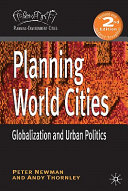 Planning world cities : globalization and urban politics /