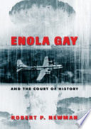 Enola Gay and the court of history /