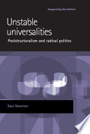 Unstable universalities : poststructuralism and radical politics /