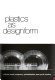 Plastics as design form /