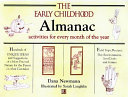 The early childhood almanac : activities for every month of the year /