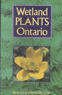 Wetland plants of Ontario /