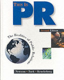 This is PR : the realities of public relations /