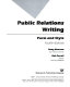 Public relations writing : forms & style /