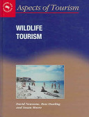 Wildlife tourism /