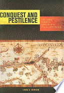 Conquest and pestilence in the early Spanish Philippines /