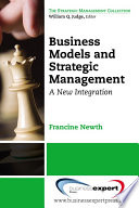 Business models and strategic management : a new integration /