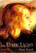The dark light /