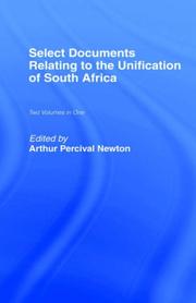 Select documents relating to the unification of South Africa /