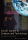 Social issues in science and technology : an encyclopedia /