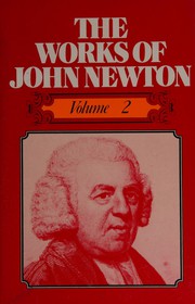 The works of John Newton.