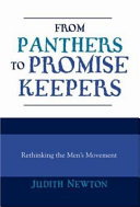 From Panthers to Promise Keepers : rethinking the men's movement /