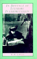 In defence of literary interpretation : theory and practice /