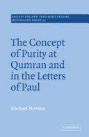 The concept of purity at Qumran and in the letters of Paul /