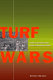 Turf wars : territory and citizenship in the contemporary state /