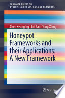 Honeypot frameworks and their applications : a new framework /