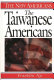 The Taiwanese Americans /