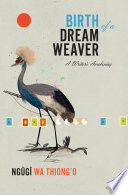 Birth of a dream weaver : a writer's awakening /