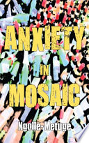 Anxiety in mosaic /