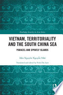 Vietnam, territoriality, and the South China Sea : Paracel and Spratly Islands /