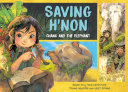 Saving H'non : Chang and the elephant /