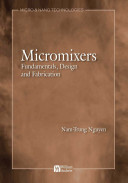 Micromixers : fundamentals, design and fabrication /