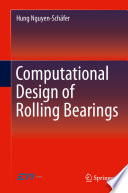 Computational design of rolling bearings /