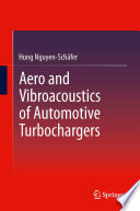 Aero and vibroacoustics of automotive turbochargers /