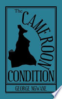 The Cameroon condition /