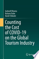 Counting the Cost of COVID-19 on the Global Tourism Industry /