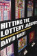 Hitting the lottery jackpot : state governments and the taxing of dreams /