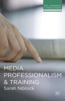 Media professionalism and training /