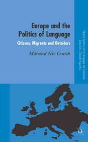 Europe and the politics of language : citizens, migrants and outsiders /